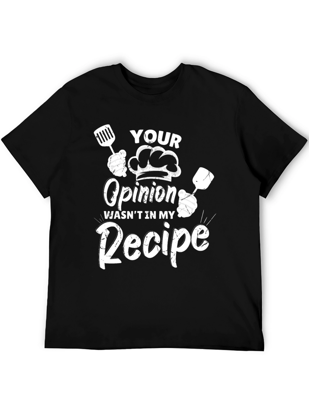 Chefs Opinion T-Shirt - Recipe Humor