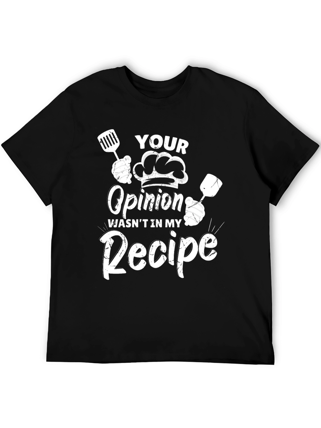 Chefs Opinion T-Shirt - Recipe Humor