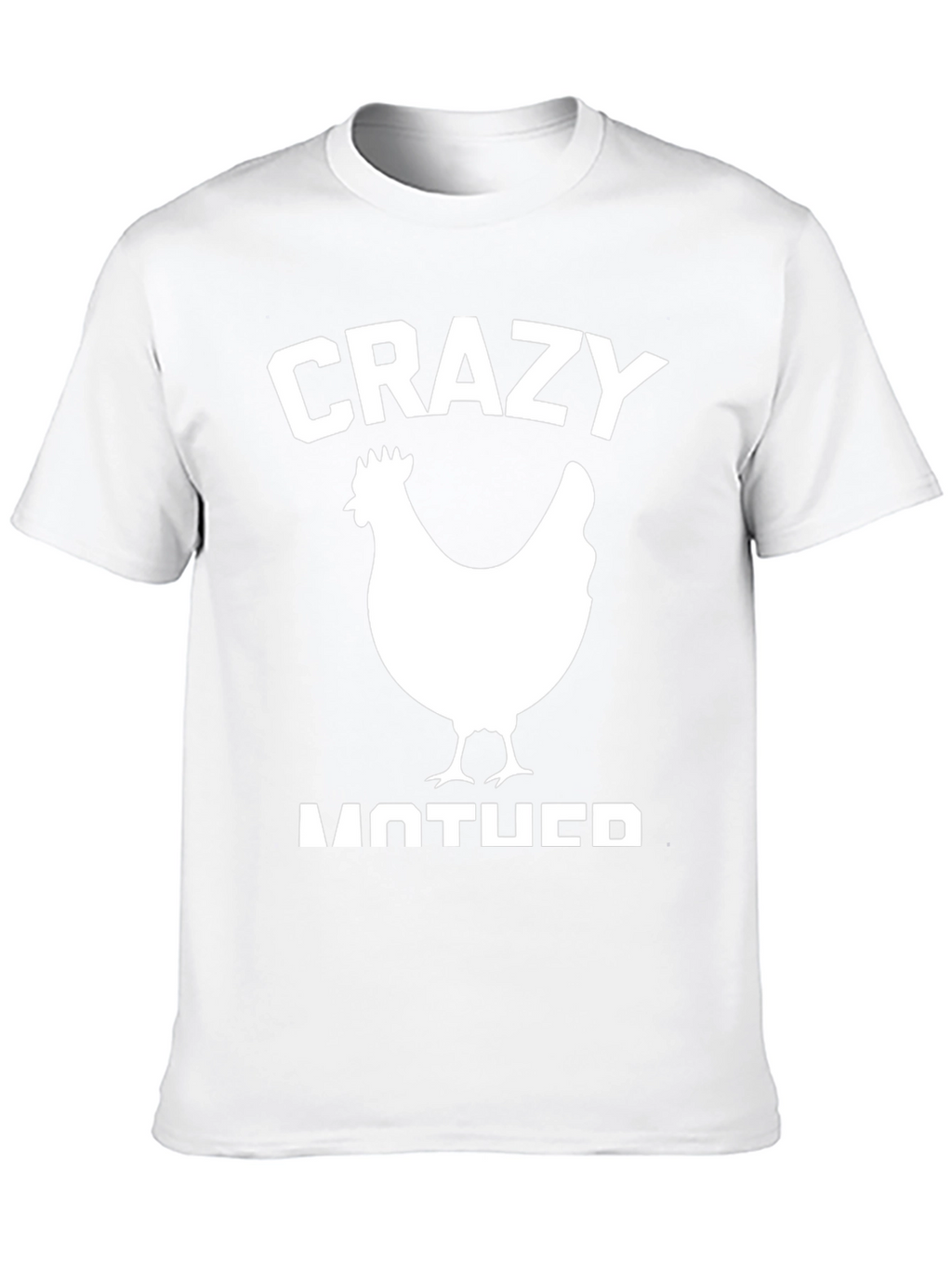 Crazy Chicken Mother T-Shirt - Funny Animal Lover Tee