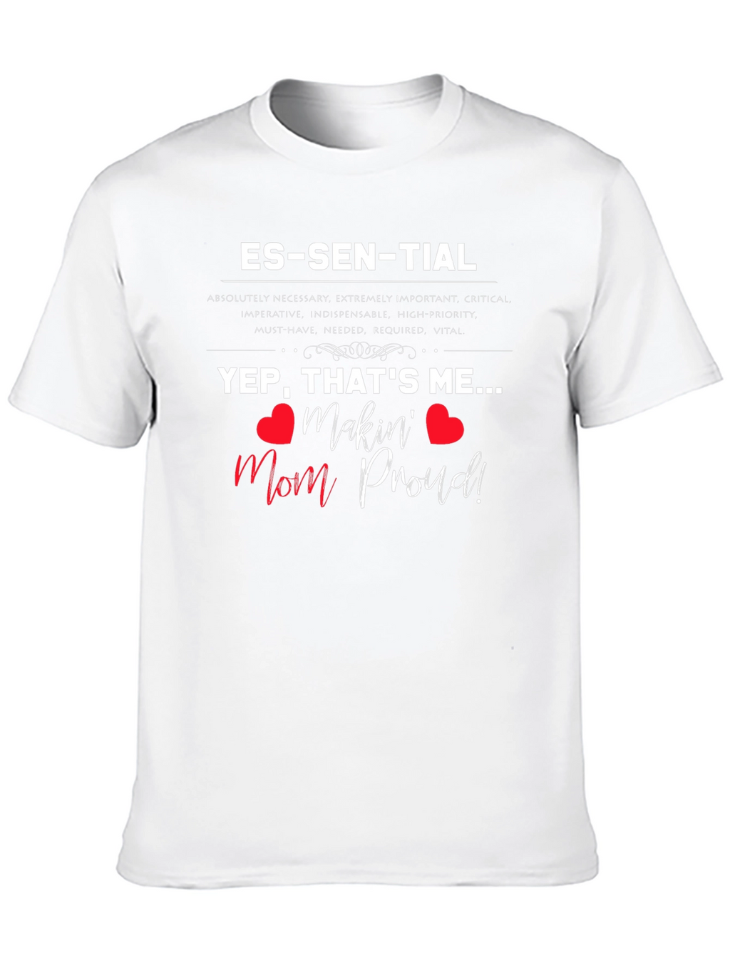 Essential Mom-Approved T-Shirt