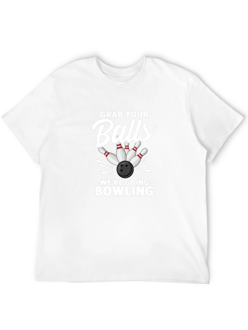 Grab Your Balls Bowling Graphic Tee