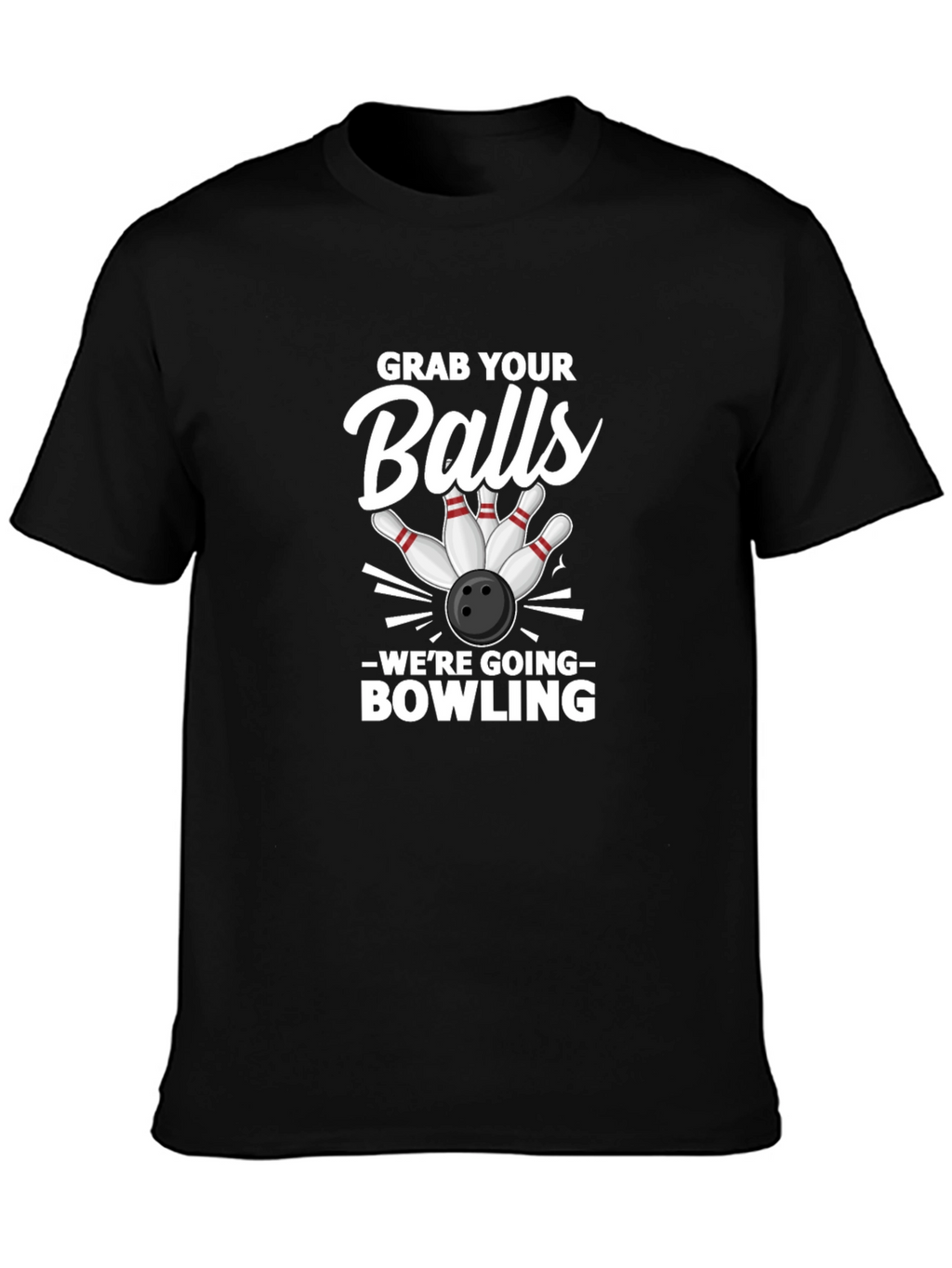 Grab Your Balls Bowling Graphic Tee