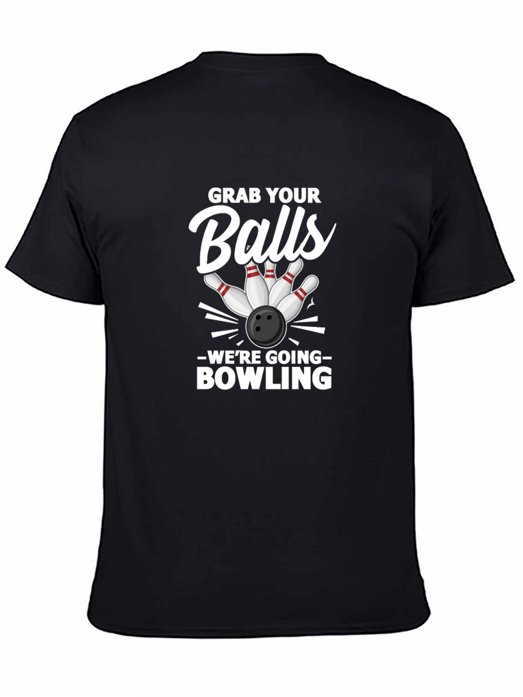 Grab Your Balls Bowling Graphic Tee