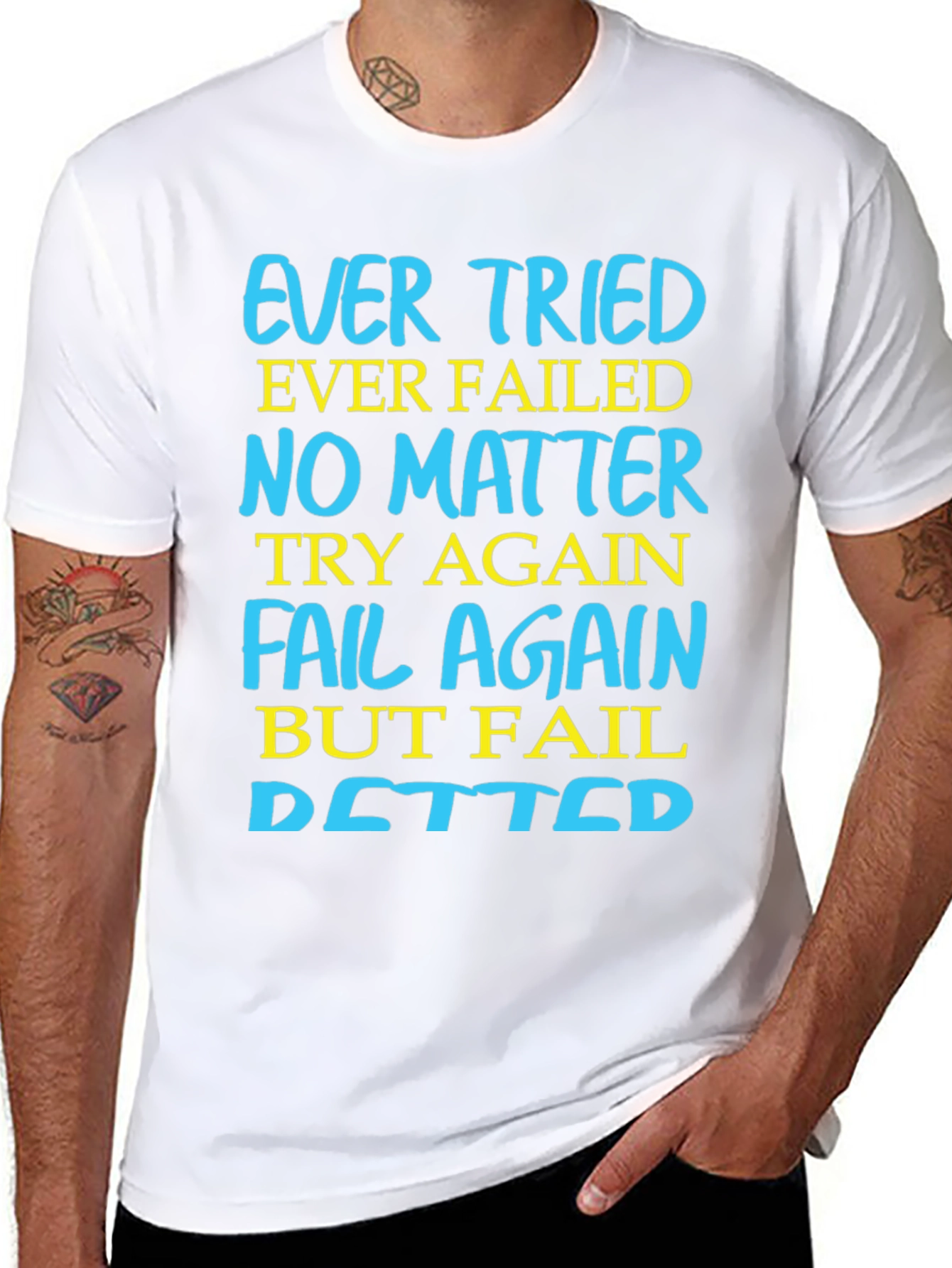 Ever Tried Ever Failed Motivational T-Shirt