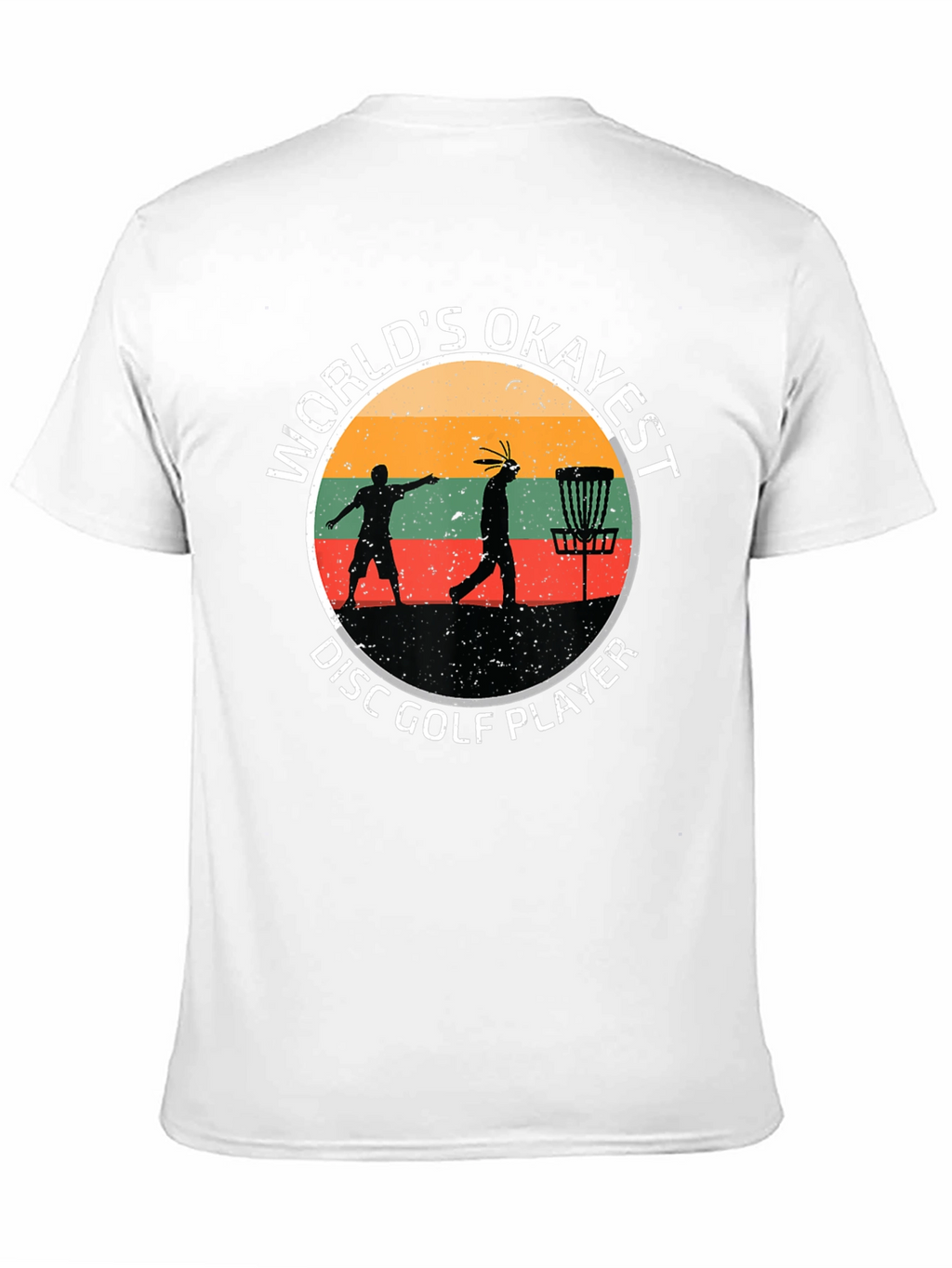 Worlds Okayest Disc Golf Player T-Shirt