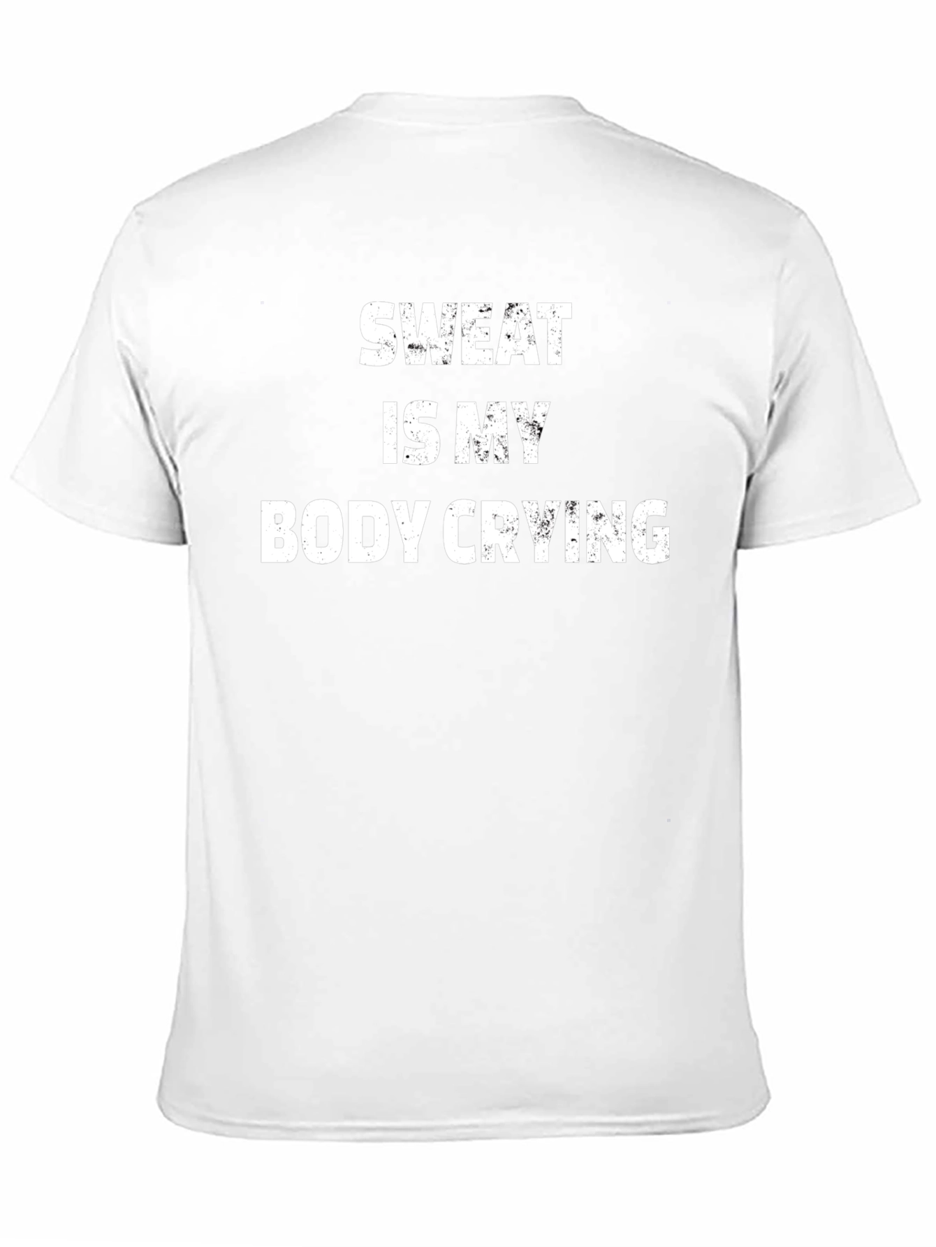 Sweat is My Body Crying Graphic Tee