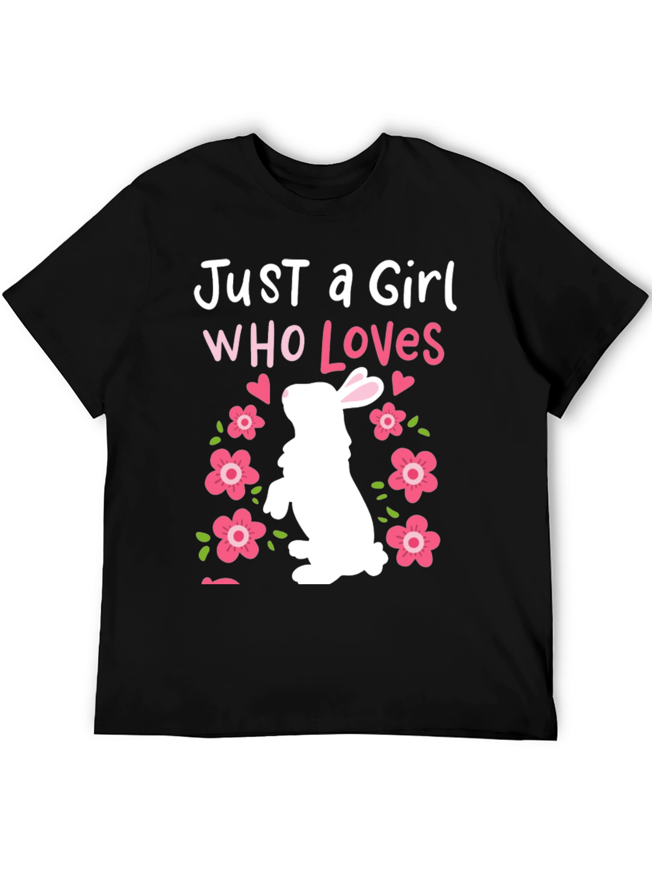 Just a Girl Who Loves Bunnies Easter T-Shirt