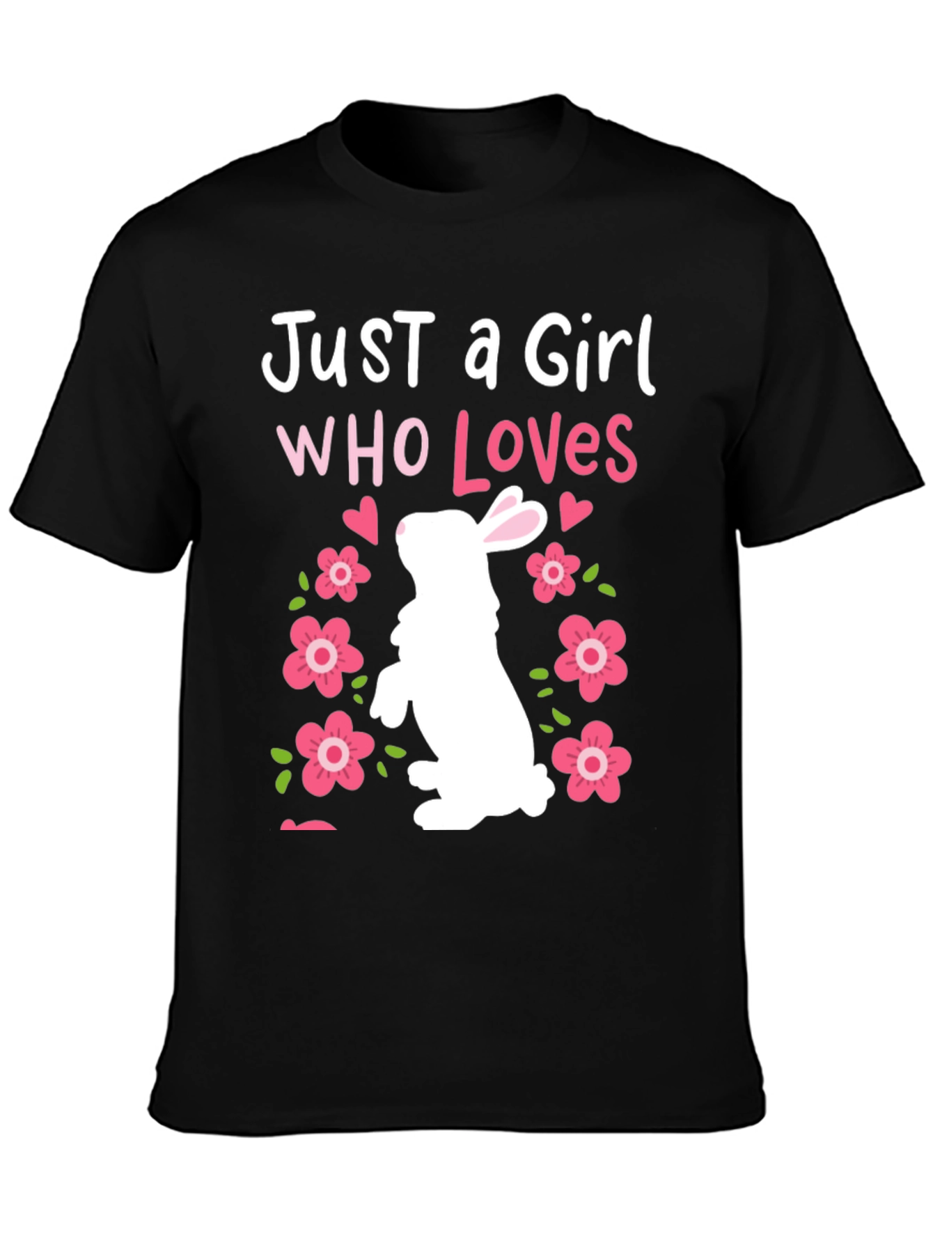 Just a Girl Who Loves Bunnies Easter T-Shirt