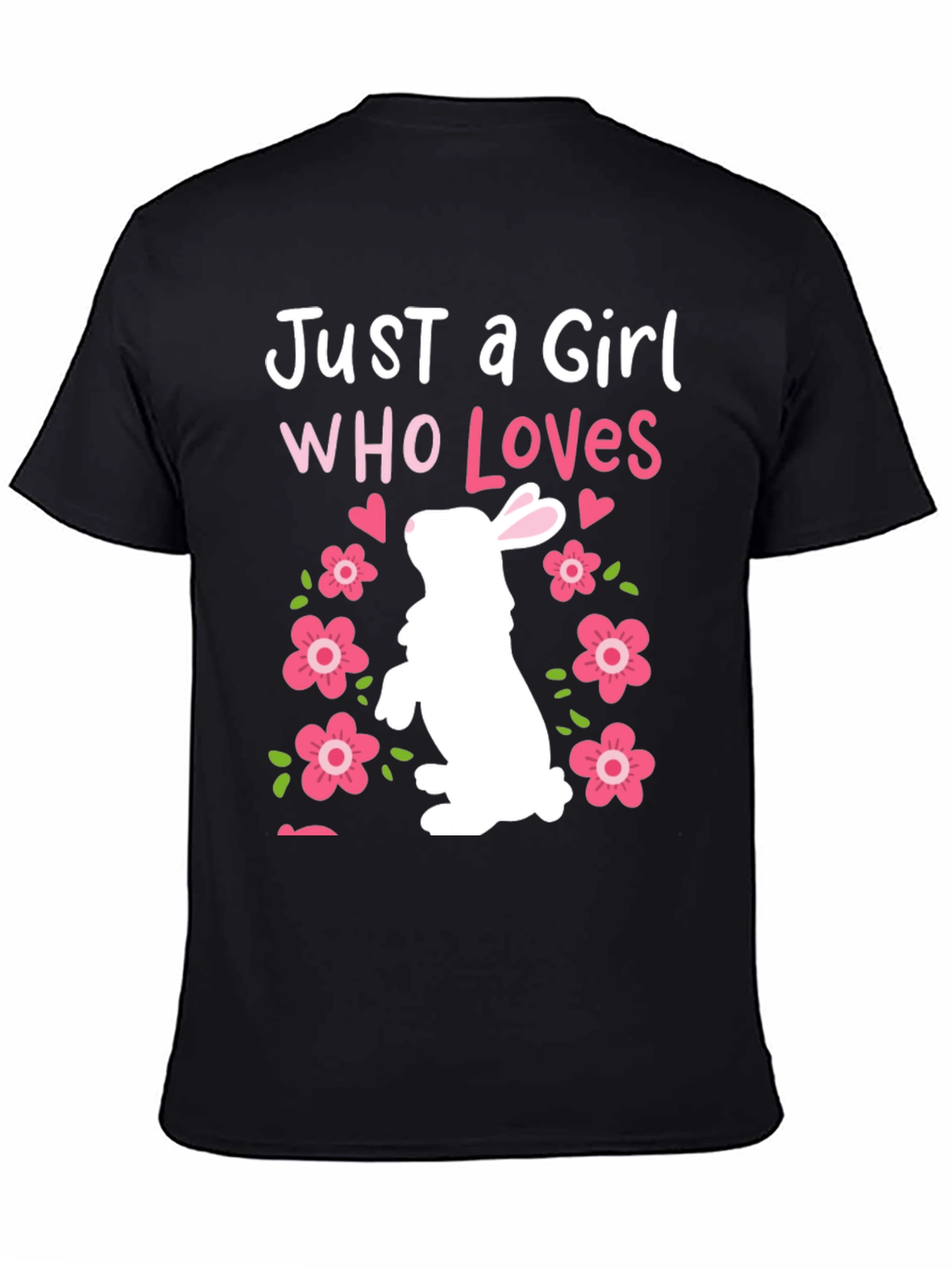 Just a Girl Who Loves Bunnies Easter T-Shirt