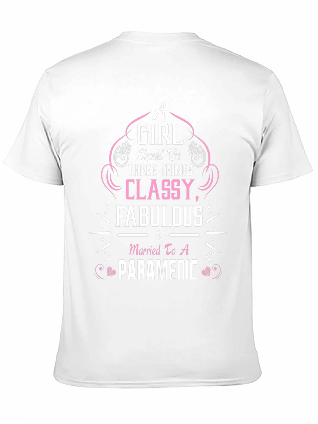 Classy & Fabulous Paramedic Wife T-Shirt
