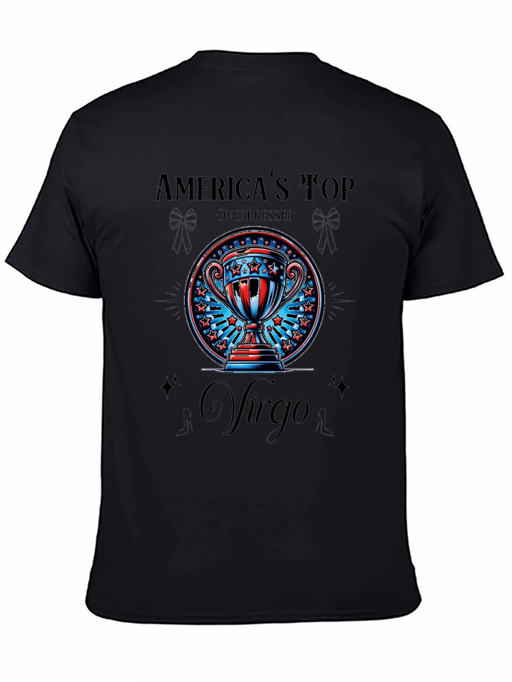 Americas Top Overdressed Virgo T-Shirt