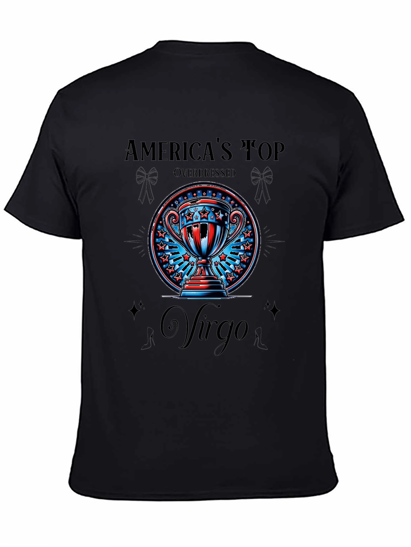 Americas Top Overdressed Virgo T-Shirt