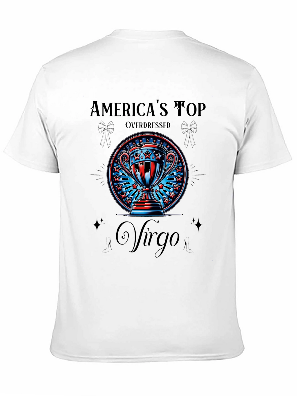 Americas Top Overdressed Virgo T-Shirt