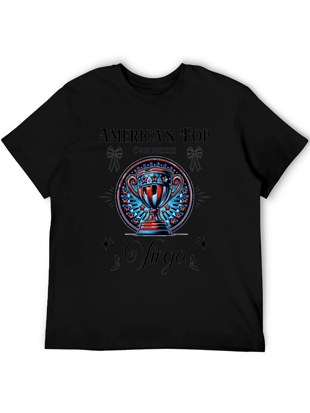 Americas Top Overdressed Virgo T-Shirt