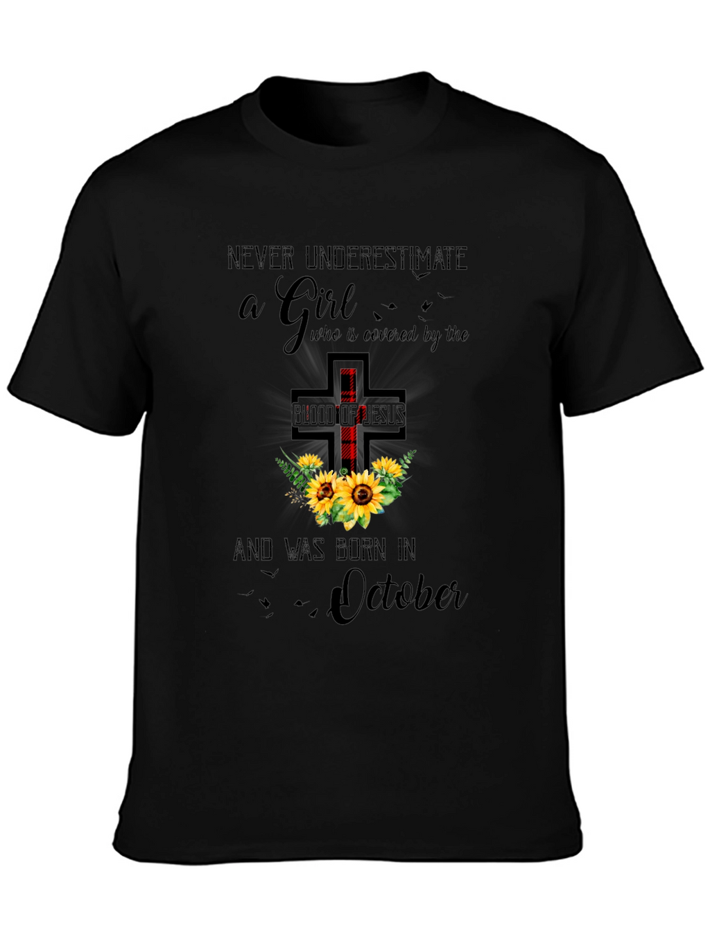 Never Underestimate a Girl Born in October T-Shirt