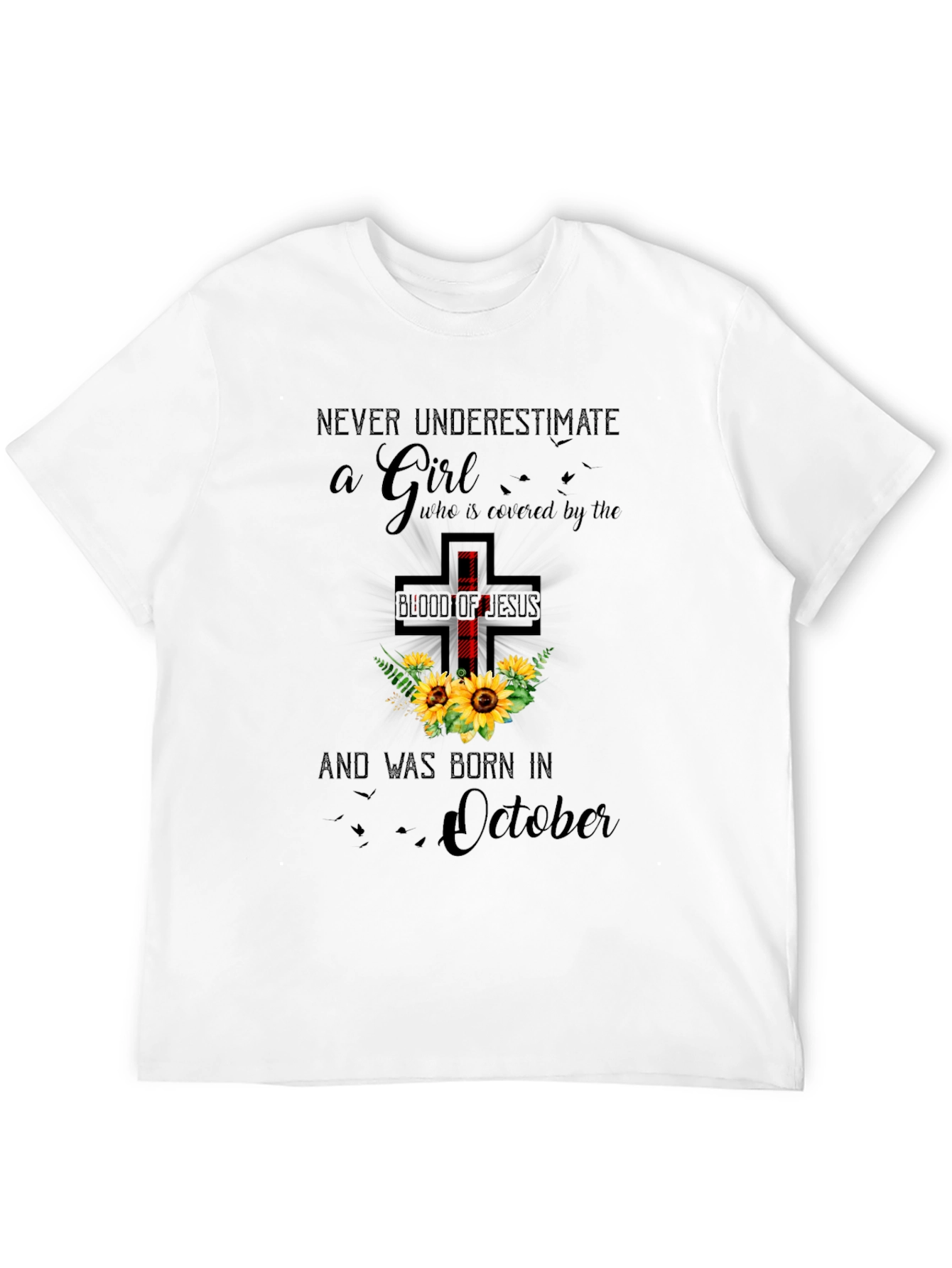 Never Underestimate a Girl Born in October T-Shirt
