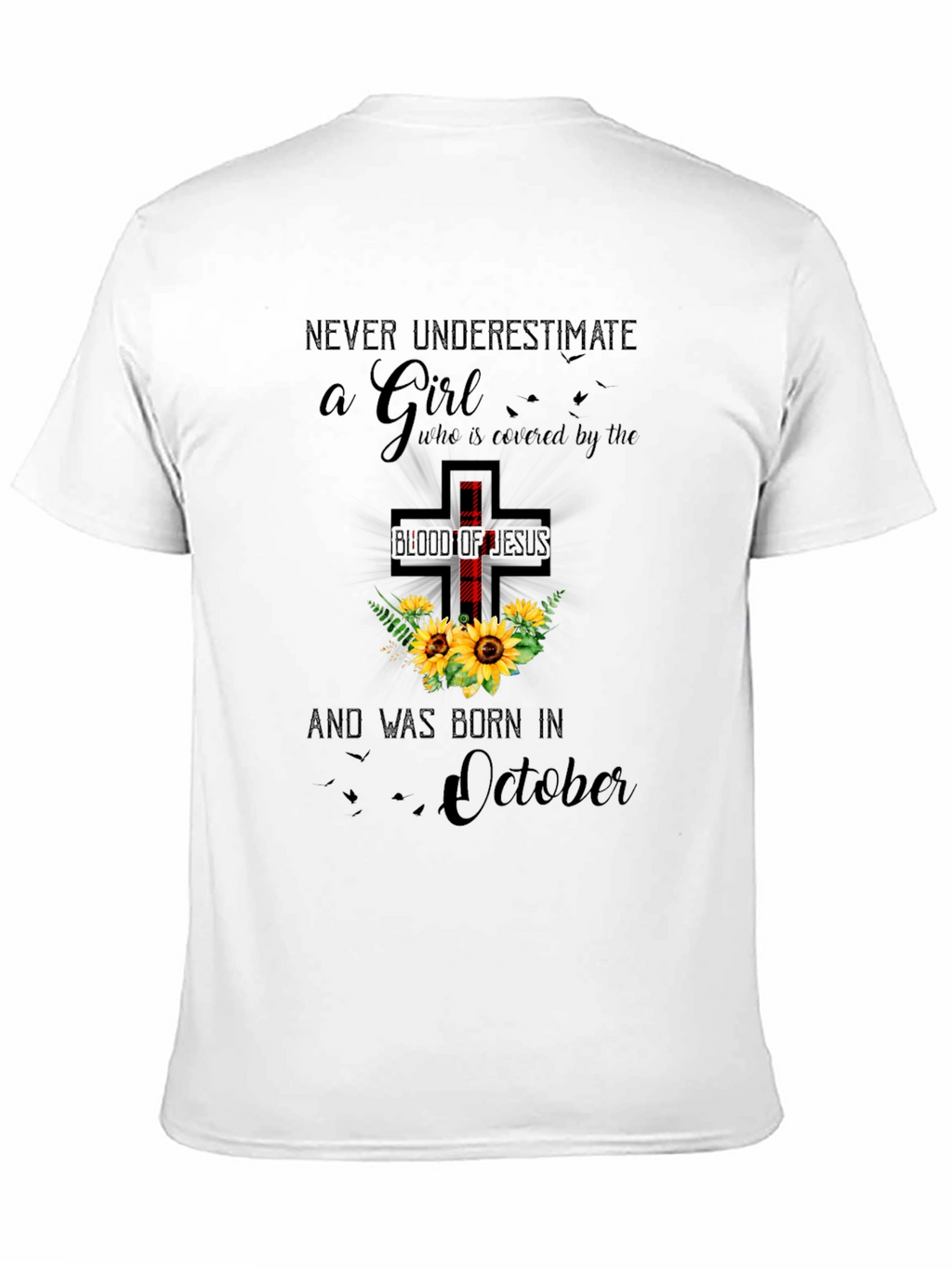 Never Underestimate a Girl Born in October T-Shirt