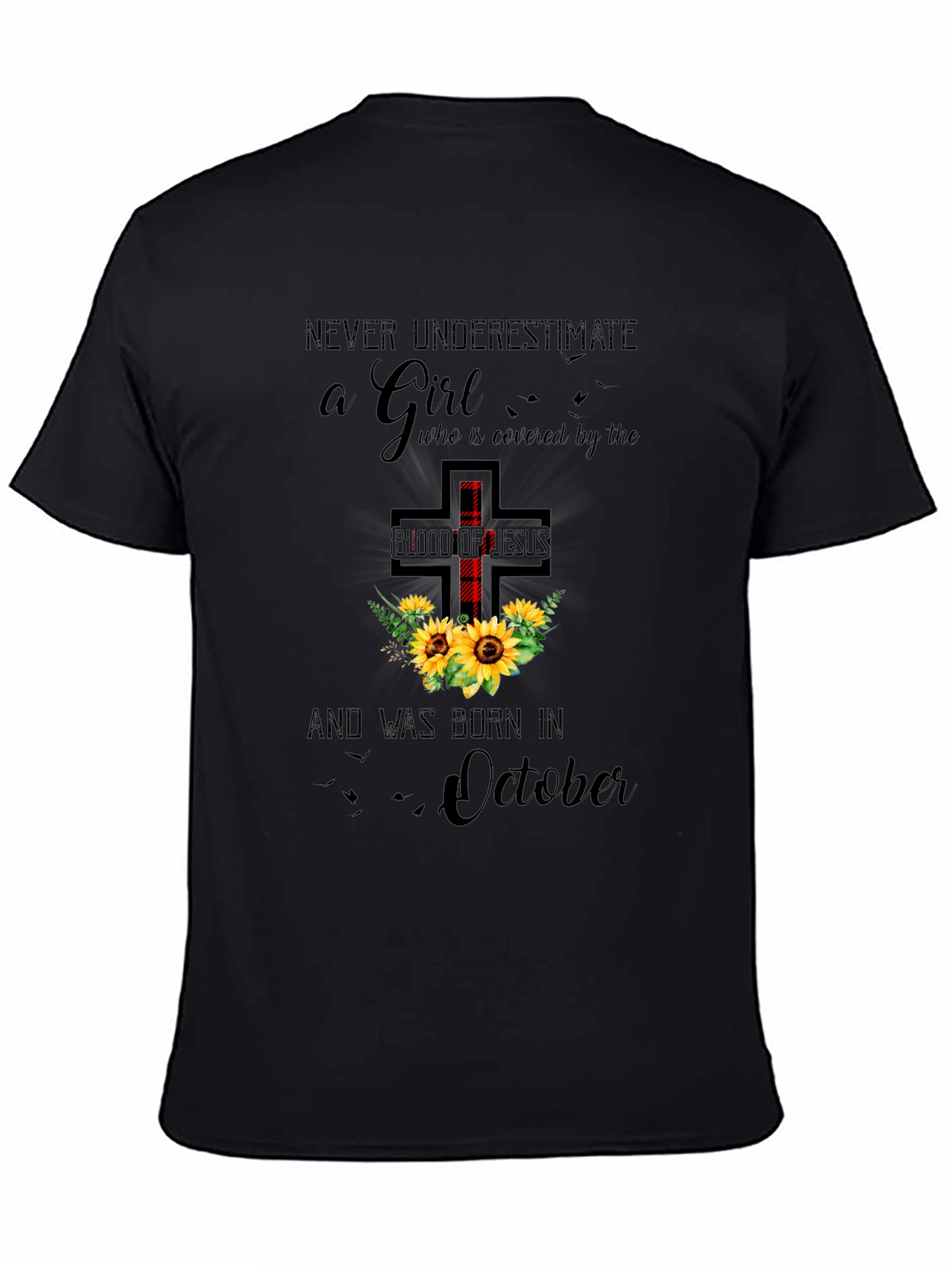 Never Underestimate a Girl Born in October T-Shirt
