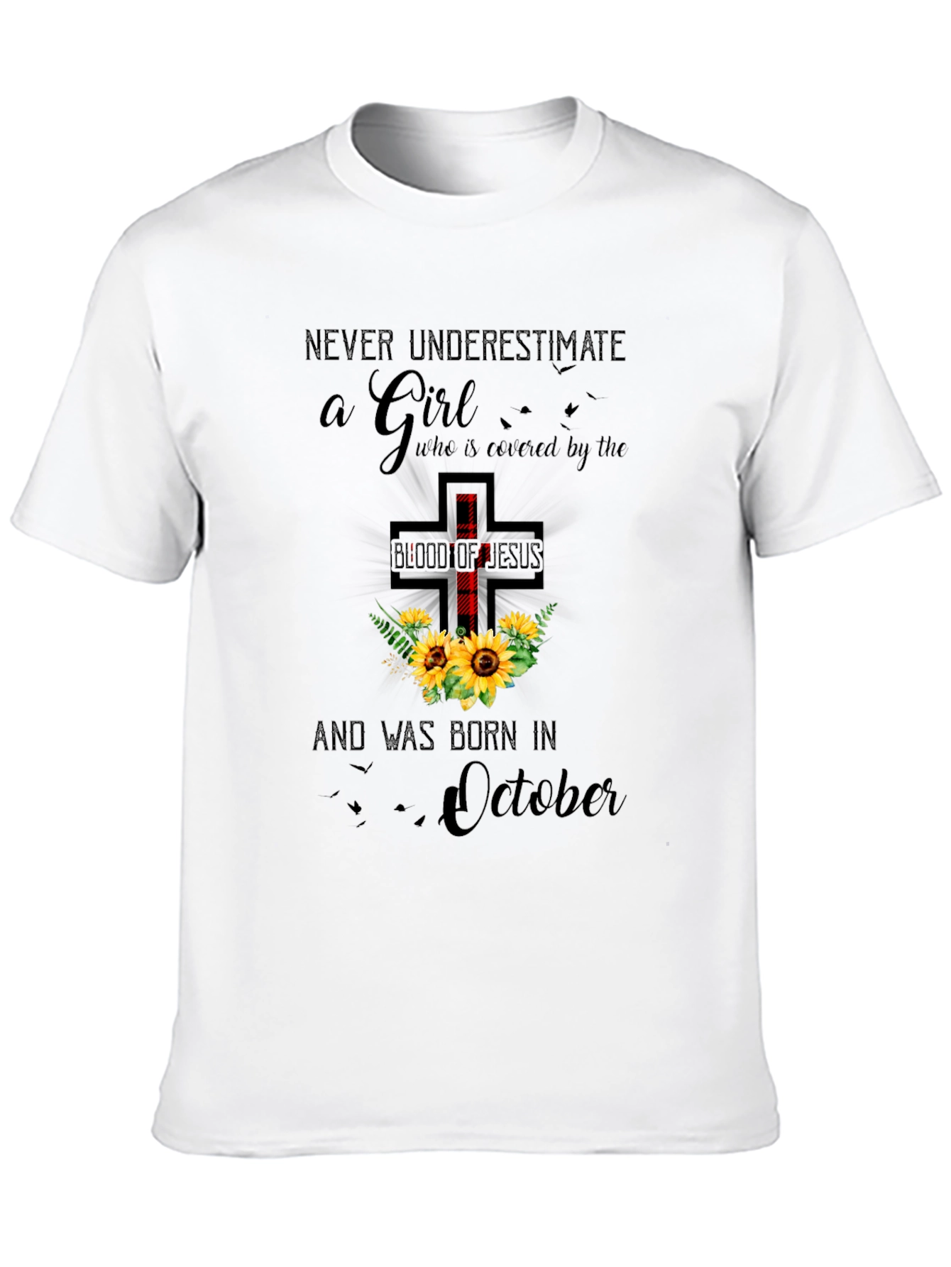Never Underestimate a Girl Born in October T-Shirt