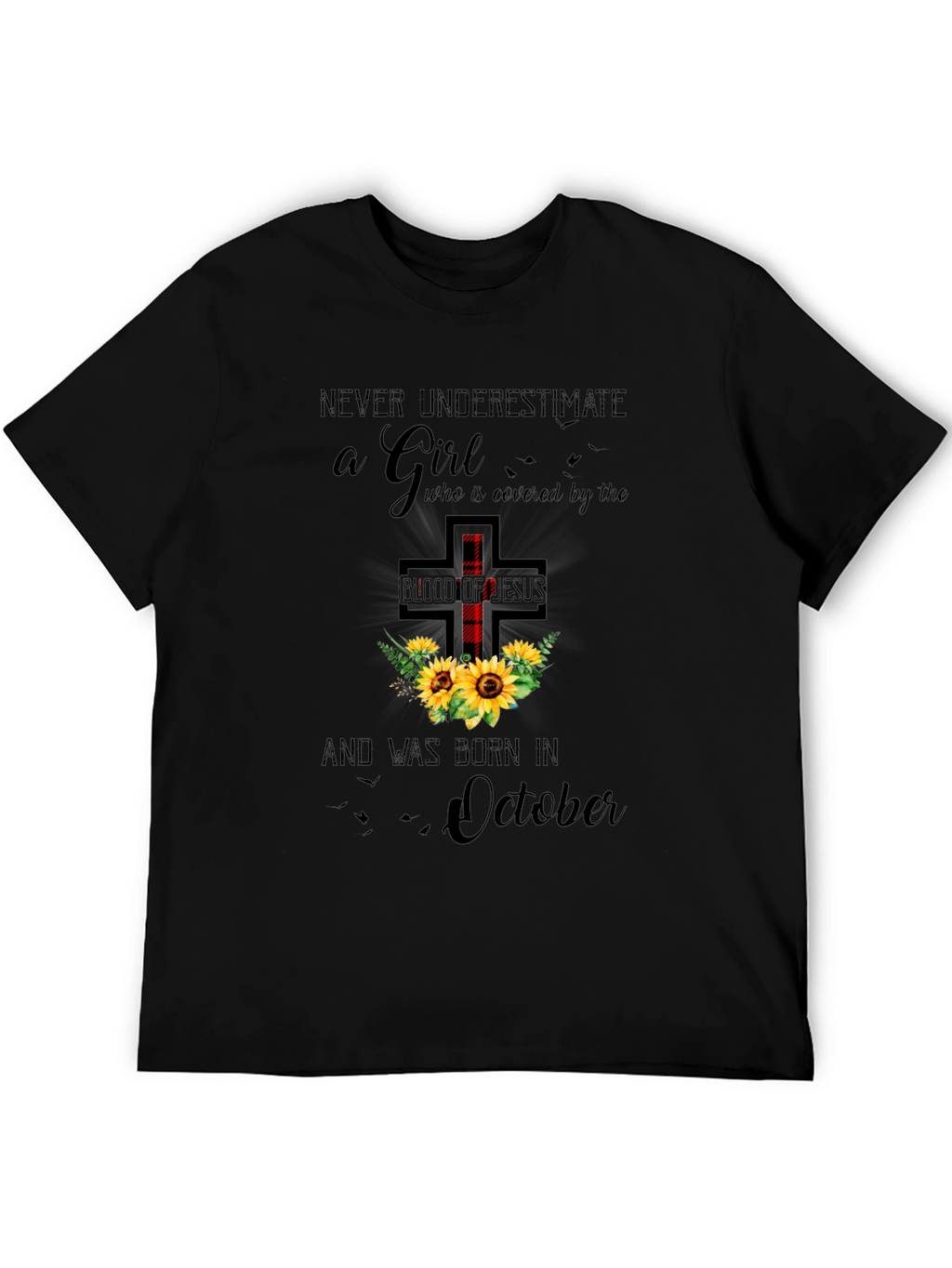 Never Underestimate a Girl Born in October T-Shirt