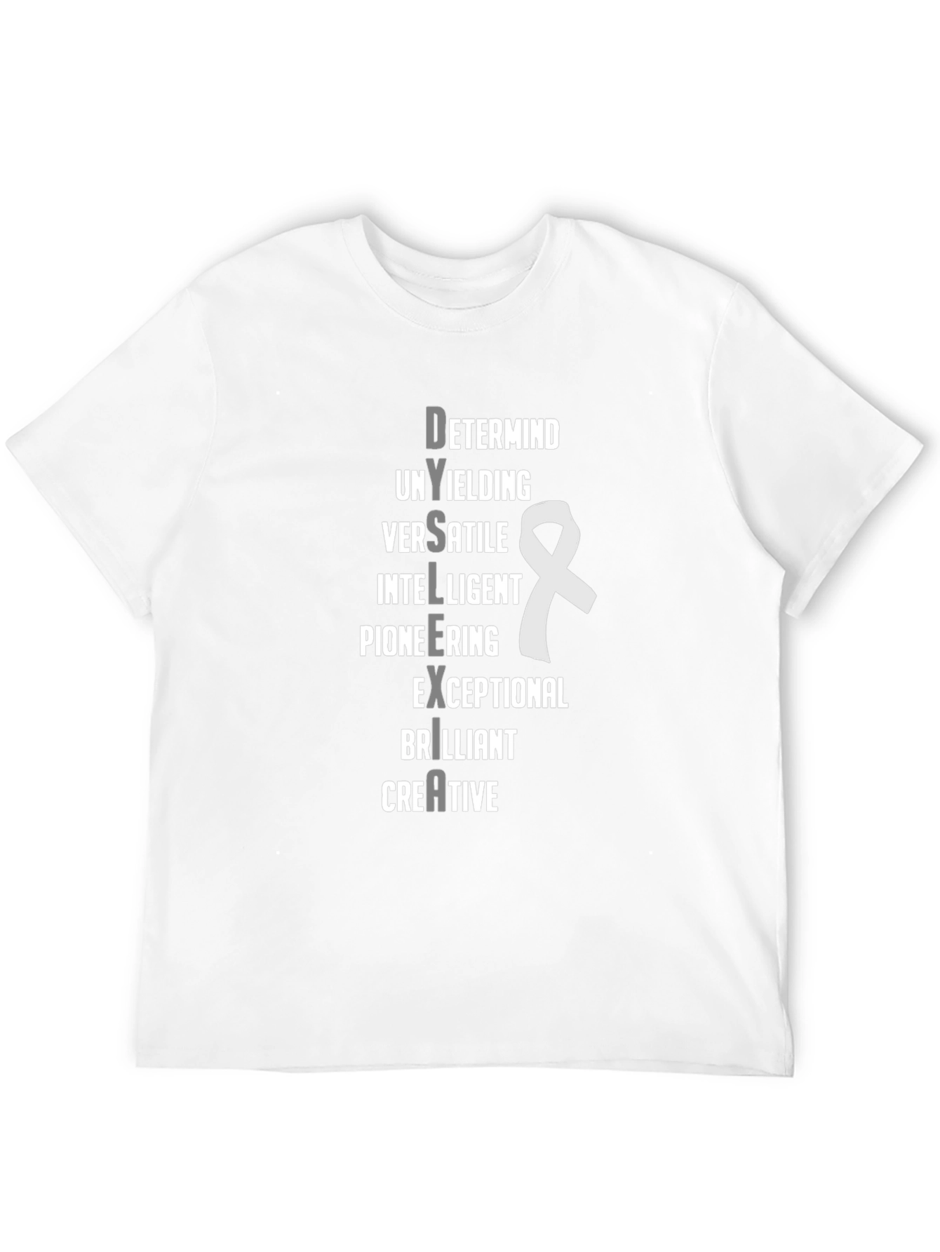 Dyslexia Awareness T-Shirt - Determined Unyielding