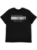 Funny Immaturity Without A Fight Graphic T-Shirt