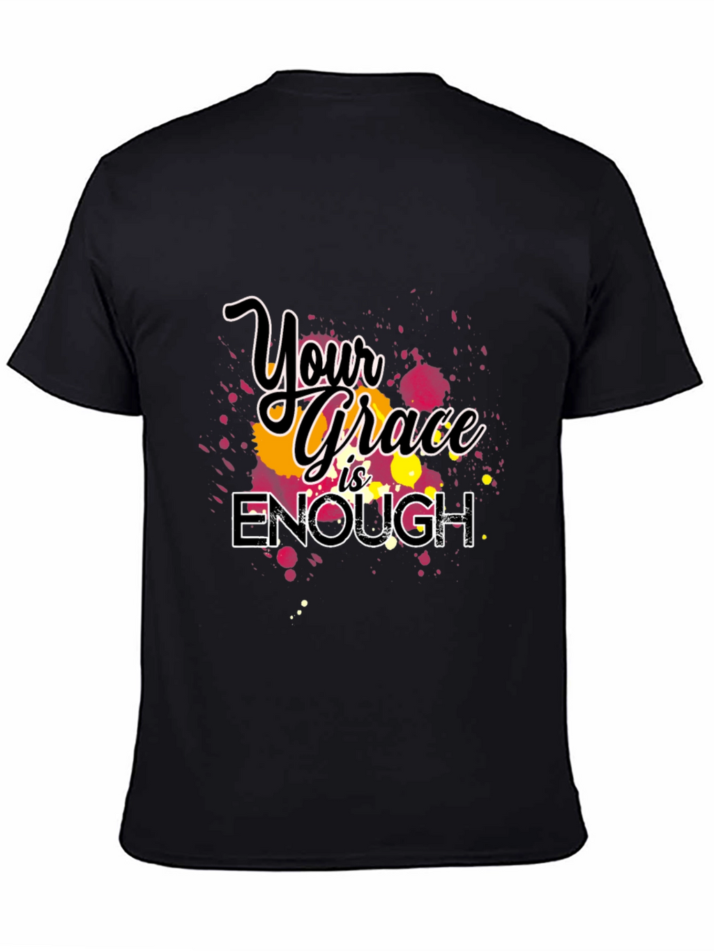 Your Grace is Enough Graphic T-Shirt