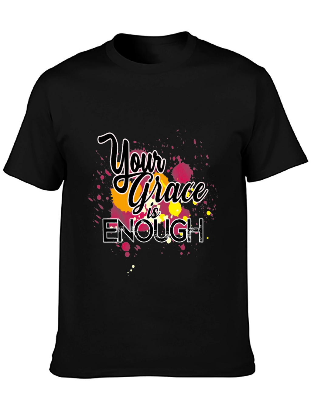 Your Grace is Enough Graphic T-Shirt