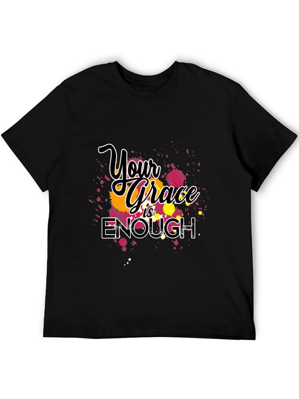 Your Grace is Enough Graphic T-Shirt
