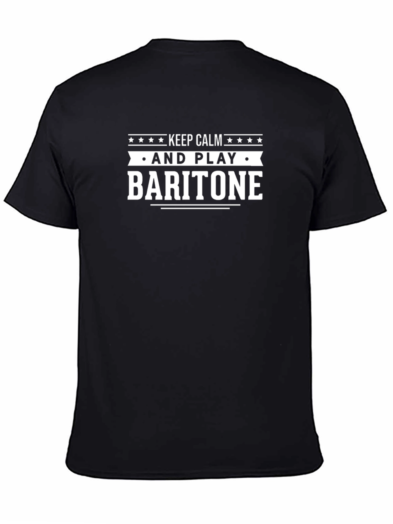 Keep Calm and Play Baritone T-Shirt