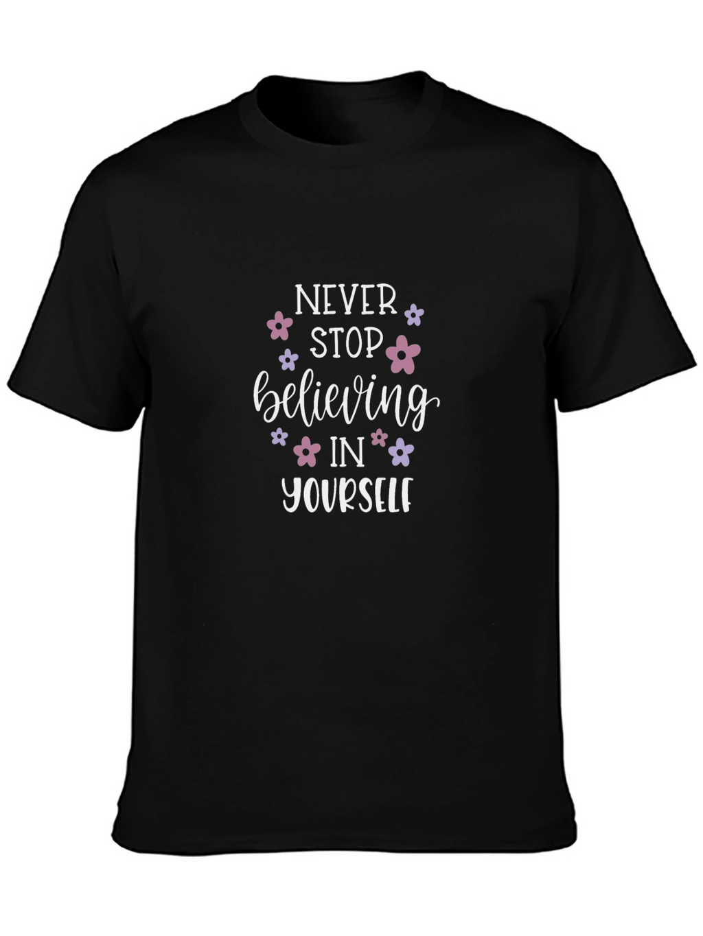 Never Stop Believing Graphic Tee