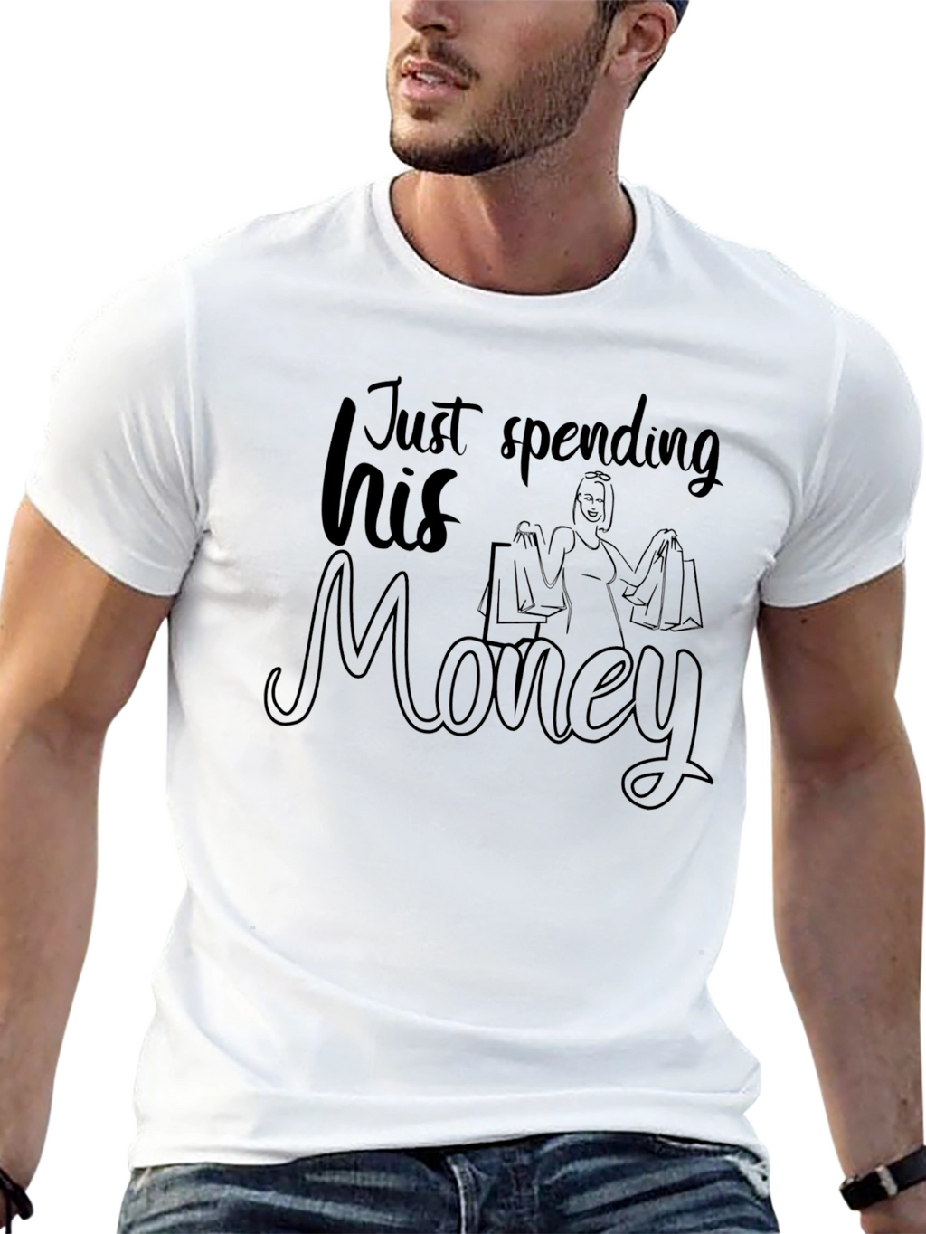 Just Spending His Money T-Shirt
