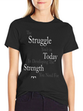 Motivational Struggle Graphic T-Shirt