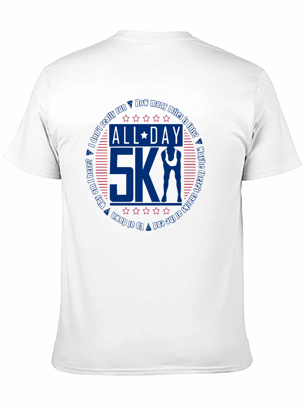 All Day 5K Run T-Shirt