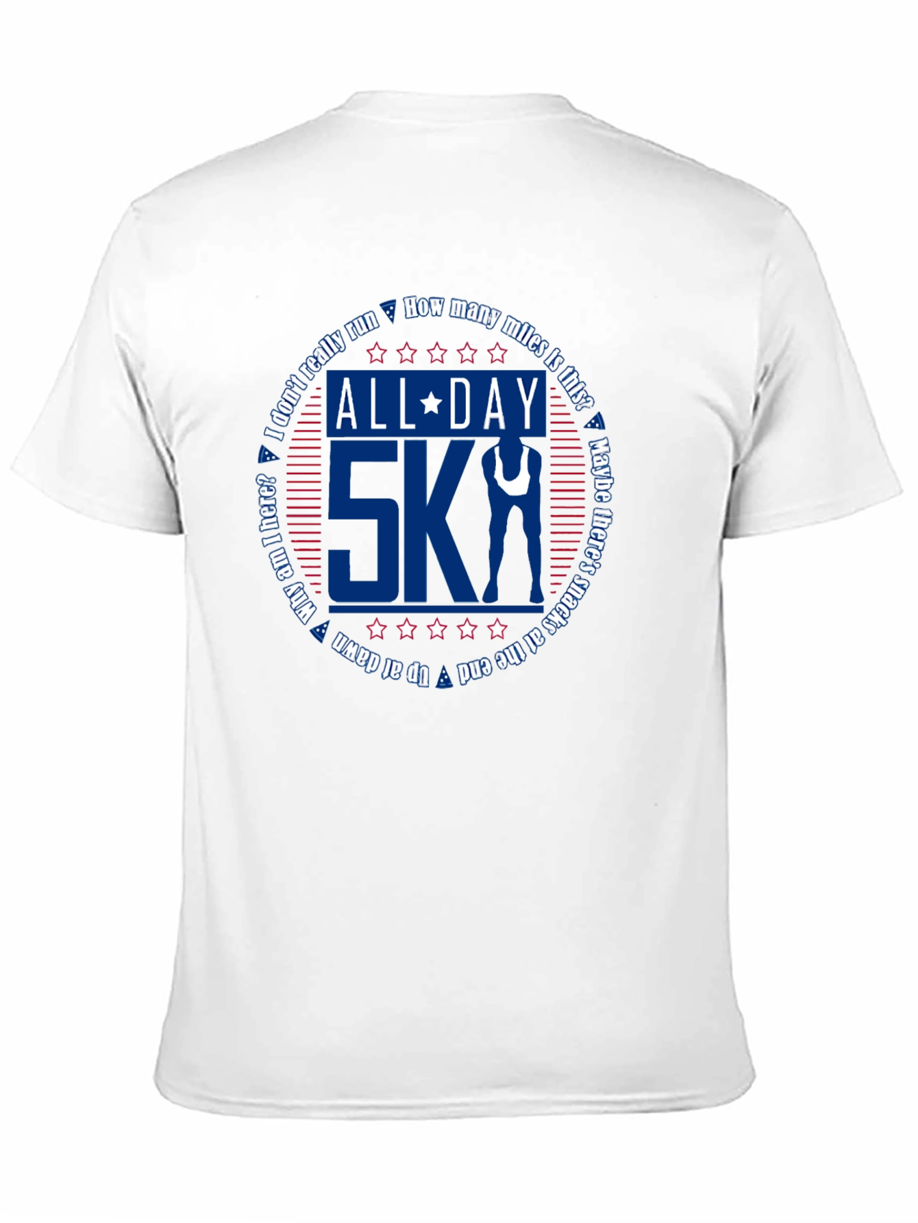All Day 5K Run T-Shirt