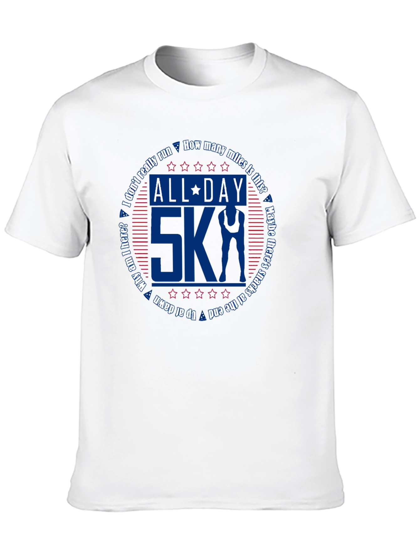 All Day 5K Run T-Shirt