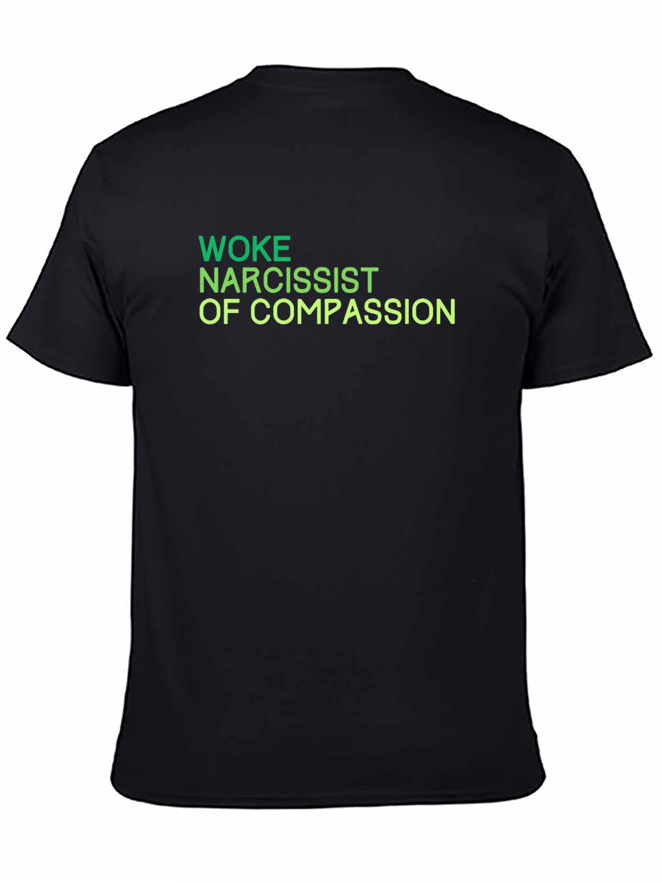 Woke Narcissist of Compassion T-Shirt