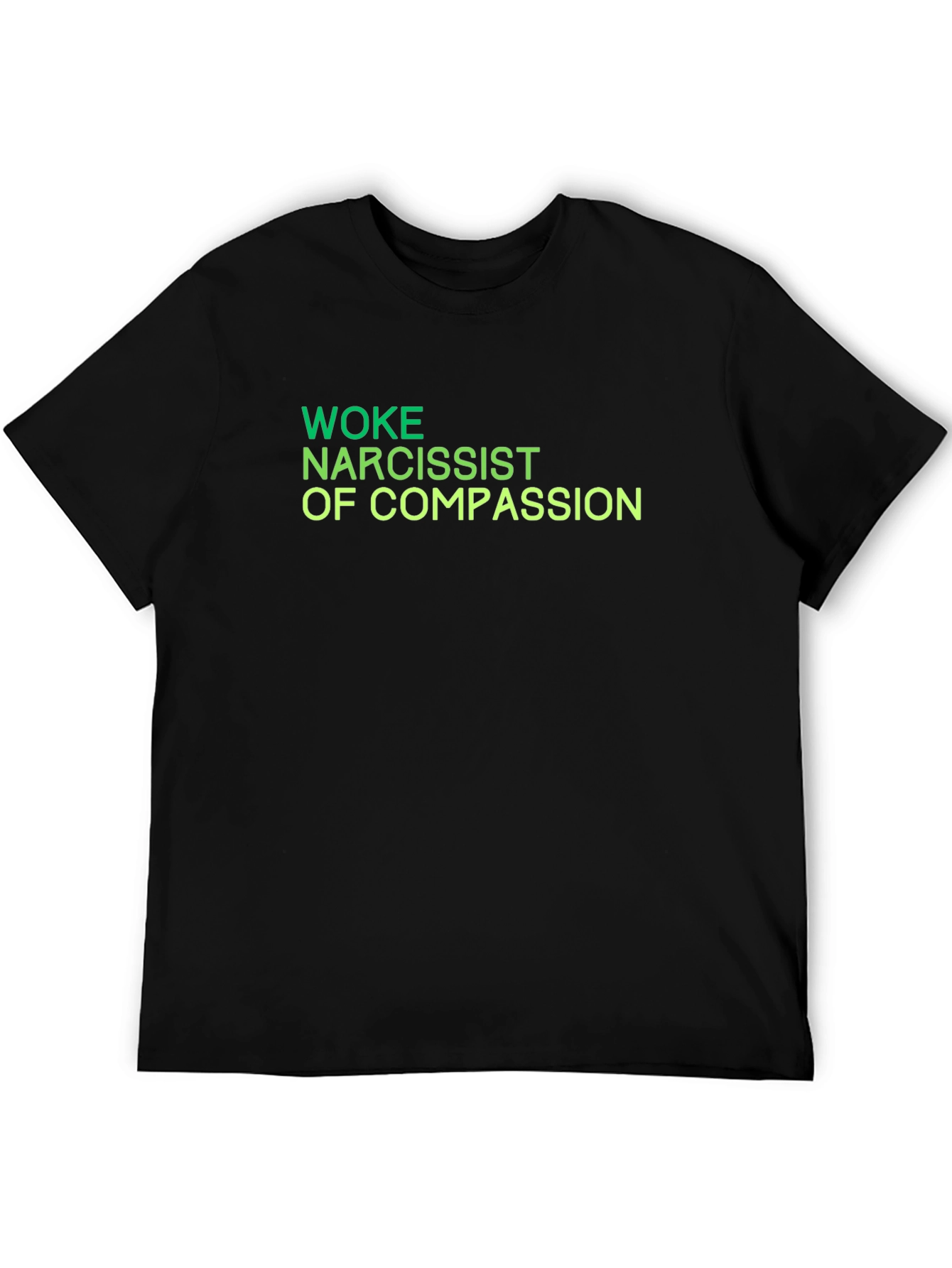 Woke Narcissist of Compassion T-Shirt