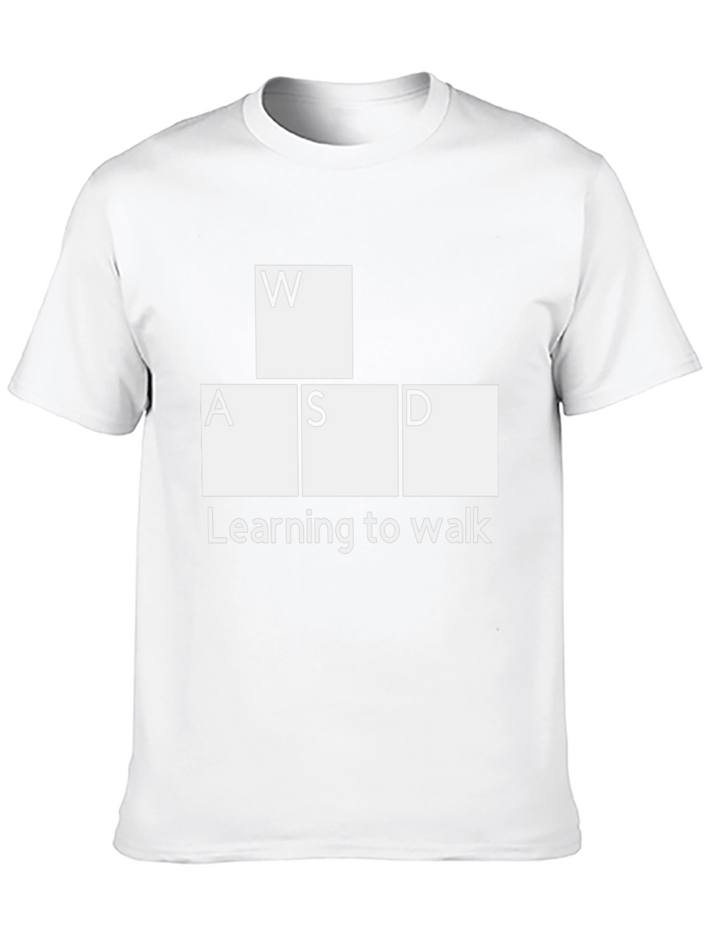 Funny Gaming T-Shirt: WASD - Learning to Walk
