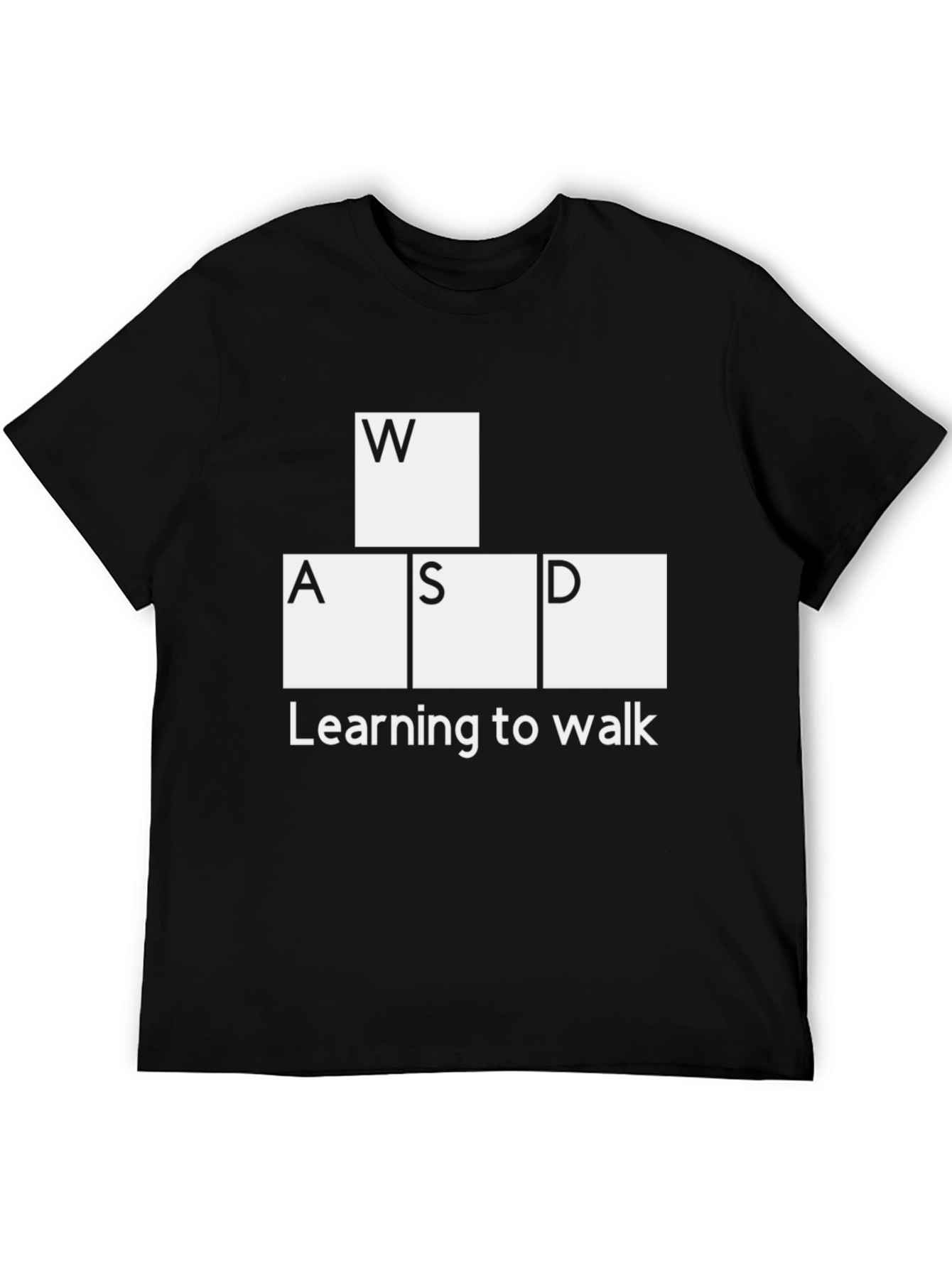 Funny Gaming T-Shirt: WASD - Learning to Walk