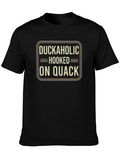 Duckaholic Hooked On Quack Graphic T-Shirt