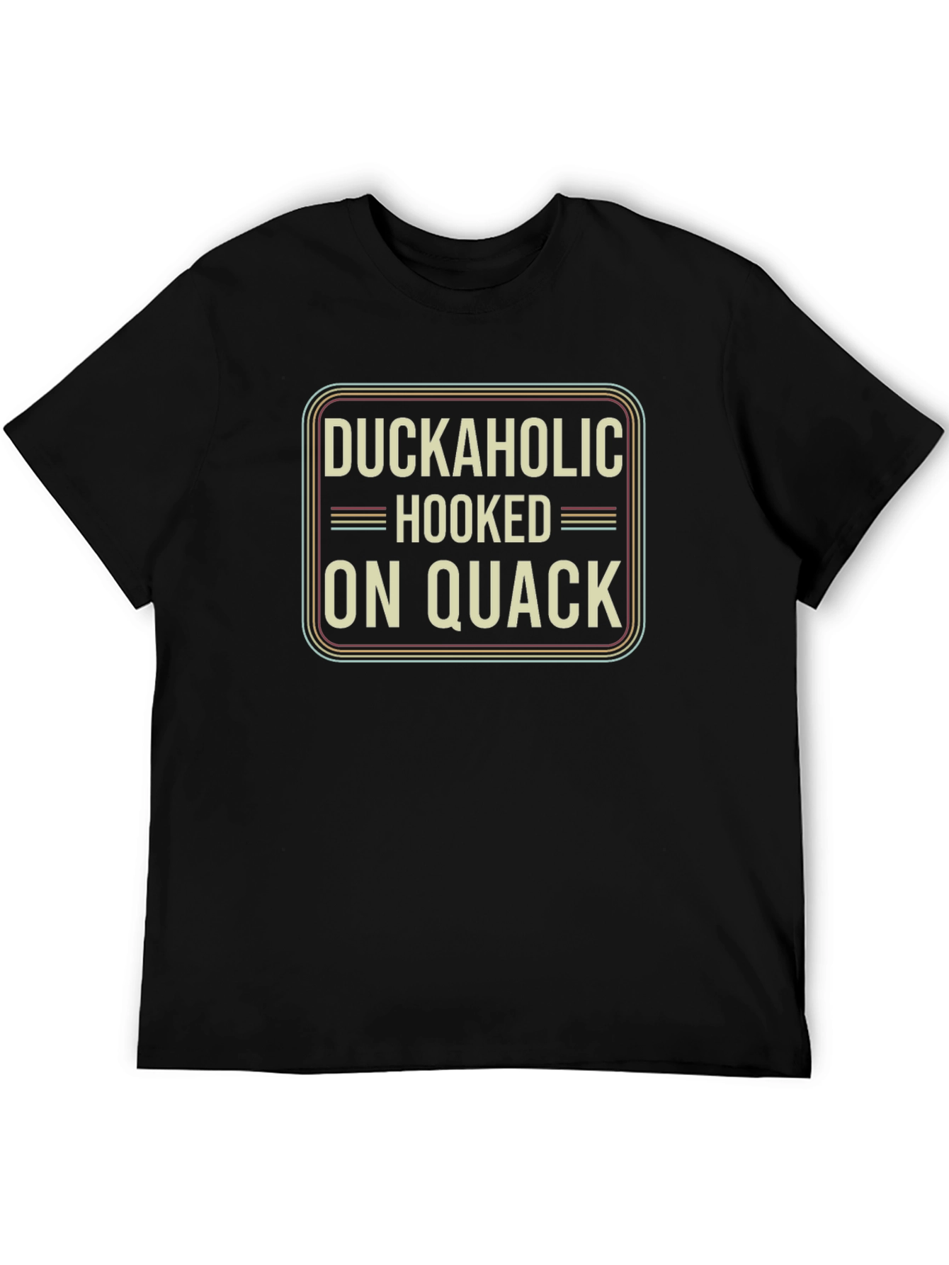 Duckaholic Hooked On Quack Graphic T-Shirt