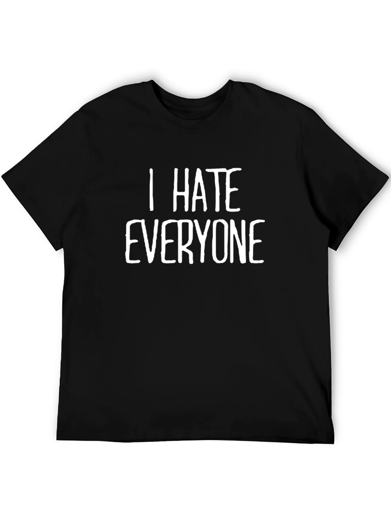 I Hate Everyone Graphic Tee - Black T-Shirt