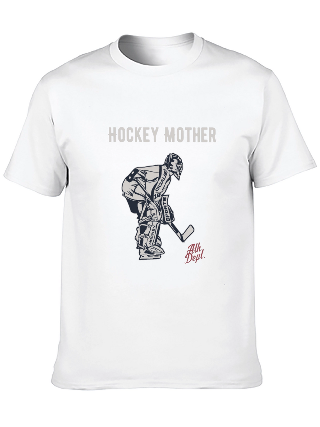 Hockey Mother T-Shirt - Goalie Graphic Tee