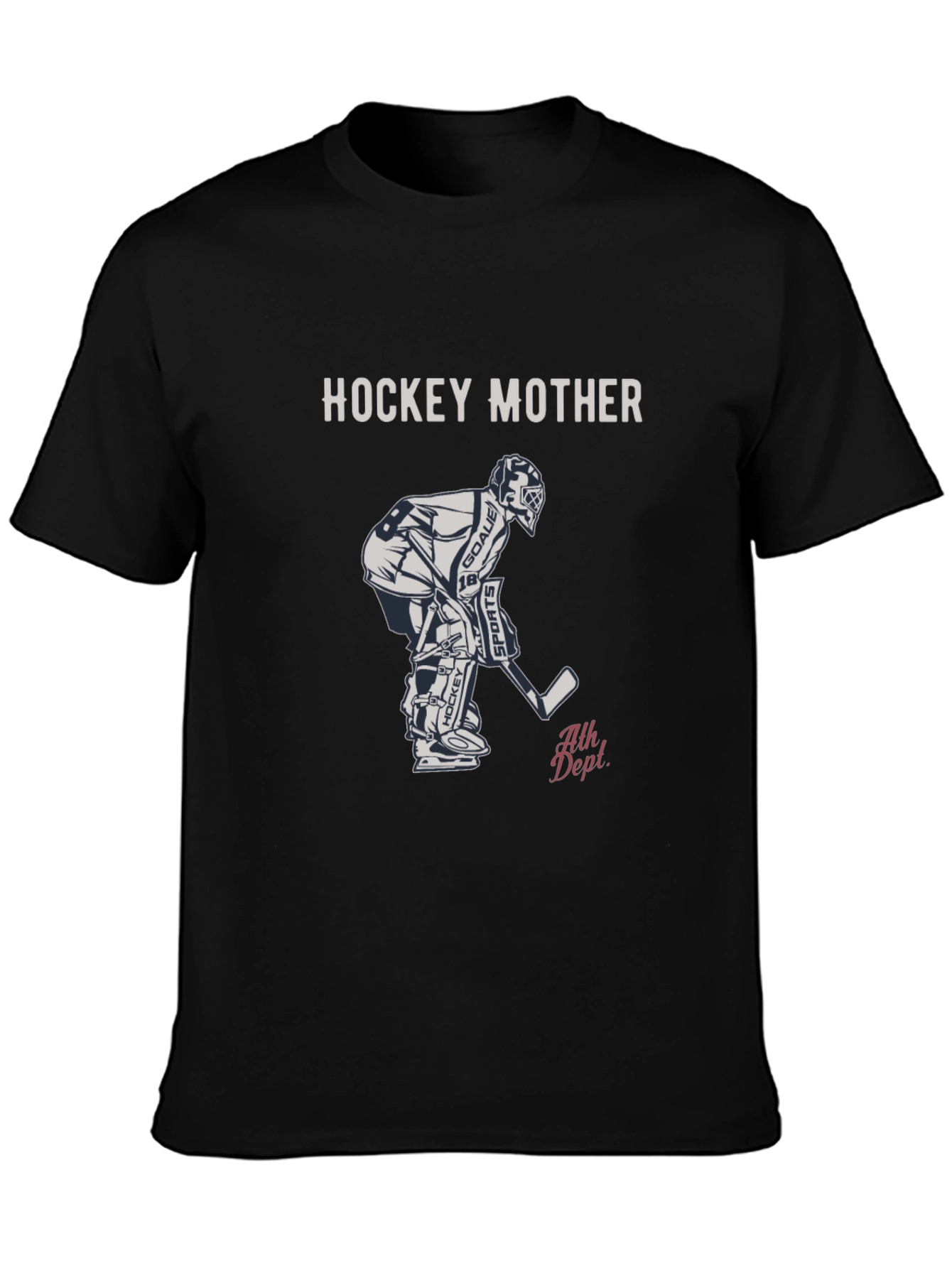 Hockey Mother T-Shirt - Goalie Graphic Tee