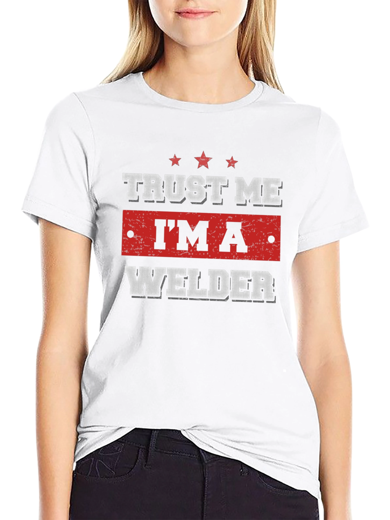 Trust Me Im A Welder T-Shirt