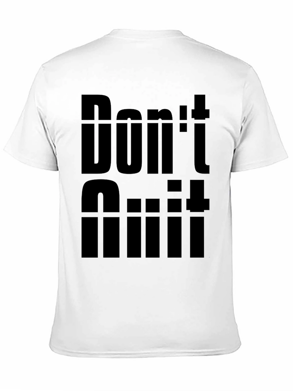 Dont Quit Motivation Graphic Tee - Black