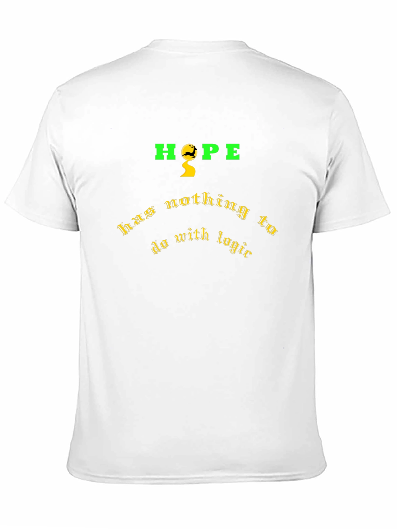 Hope Nothing to Do with Logic Graphic T-Shirt