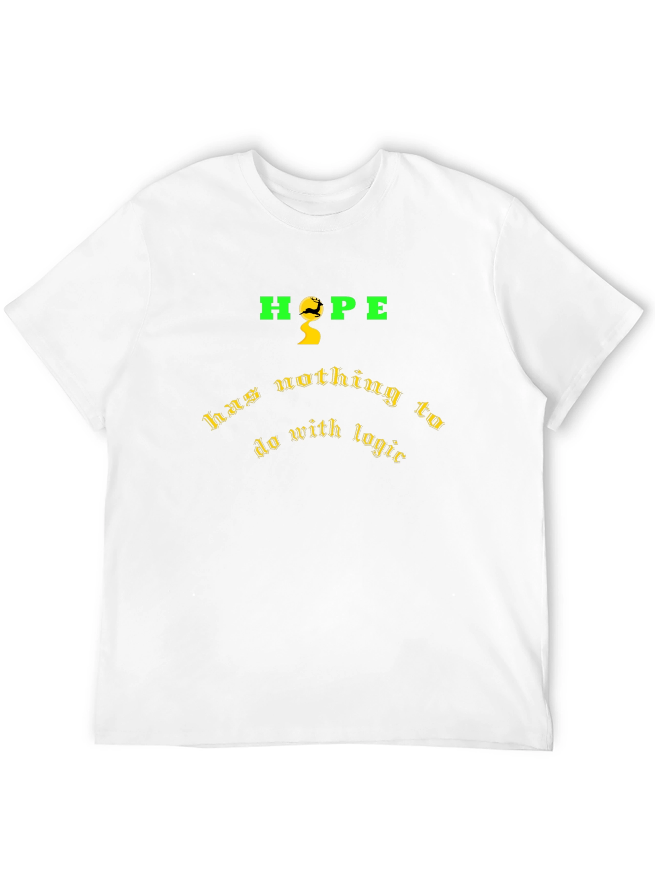 Hope Nothing to Do with Logic Graphic T-Shirt