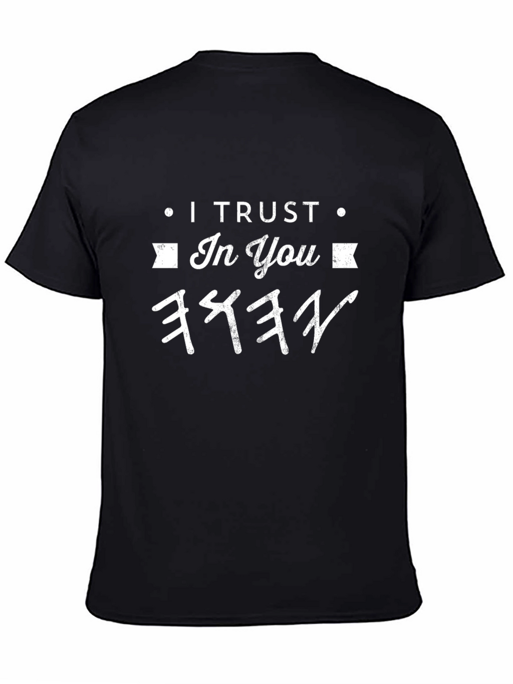 I Trust in You T-Shirt